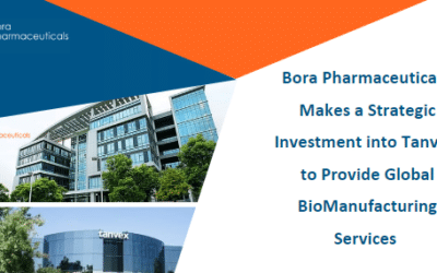 Bora Pharmaceuticals Makes a Strategic Investment into Tanvex to Provide Global BioManufacturing Services.